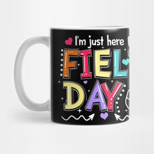 I'm Just Here For Field Day Happy Last Day Of School Kids Mug